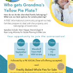 Who Gets Grandma's Yellow Pie Plate?